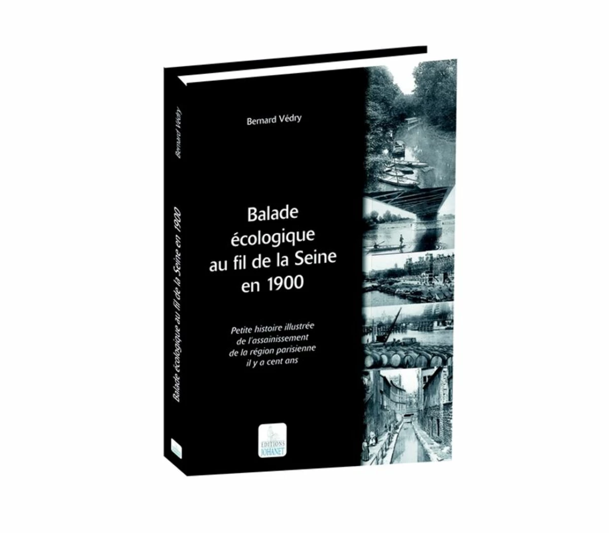 Balade écologique au fil de la Seine en 1900